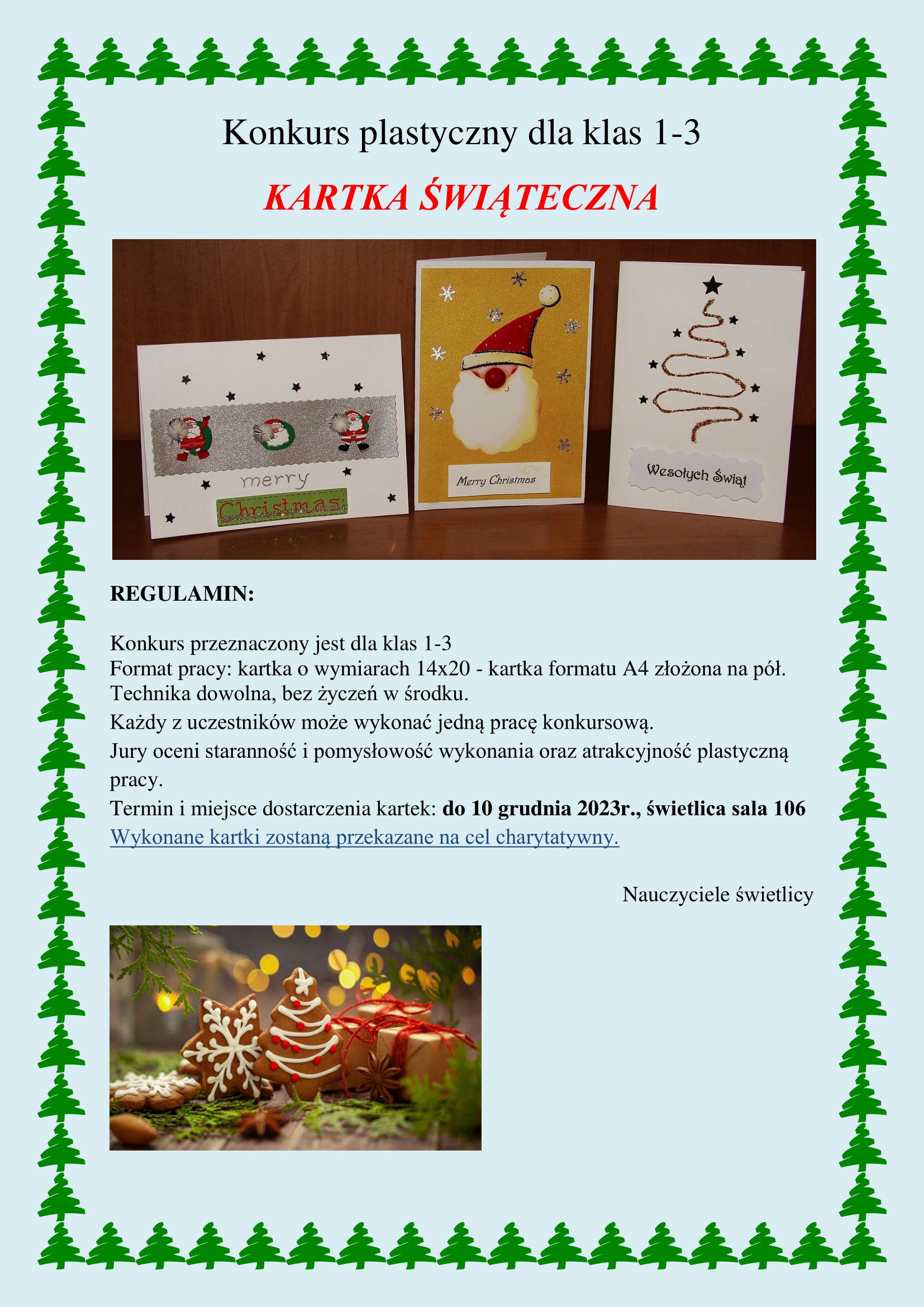 Konkurs plastyczny dla klas 1-3 kartka świąteczna termin i miejsce dostarczenia kartek do 10 grudnia 2023 r., sala 106.