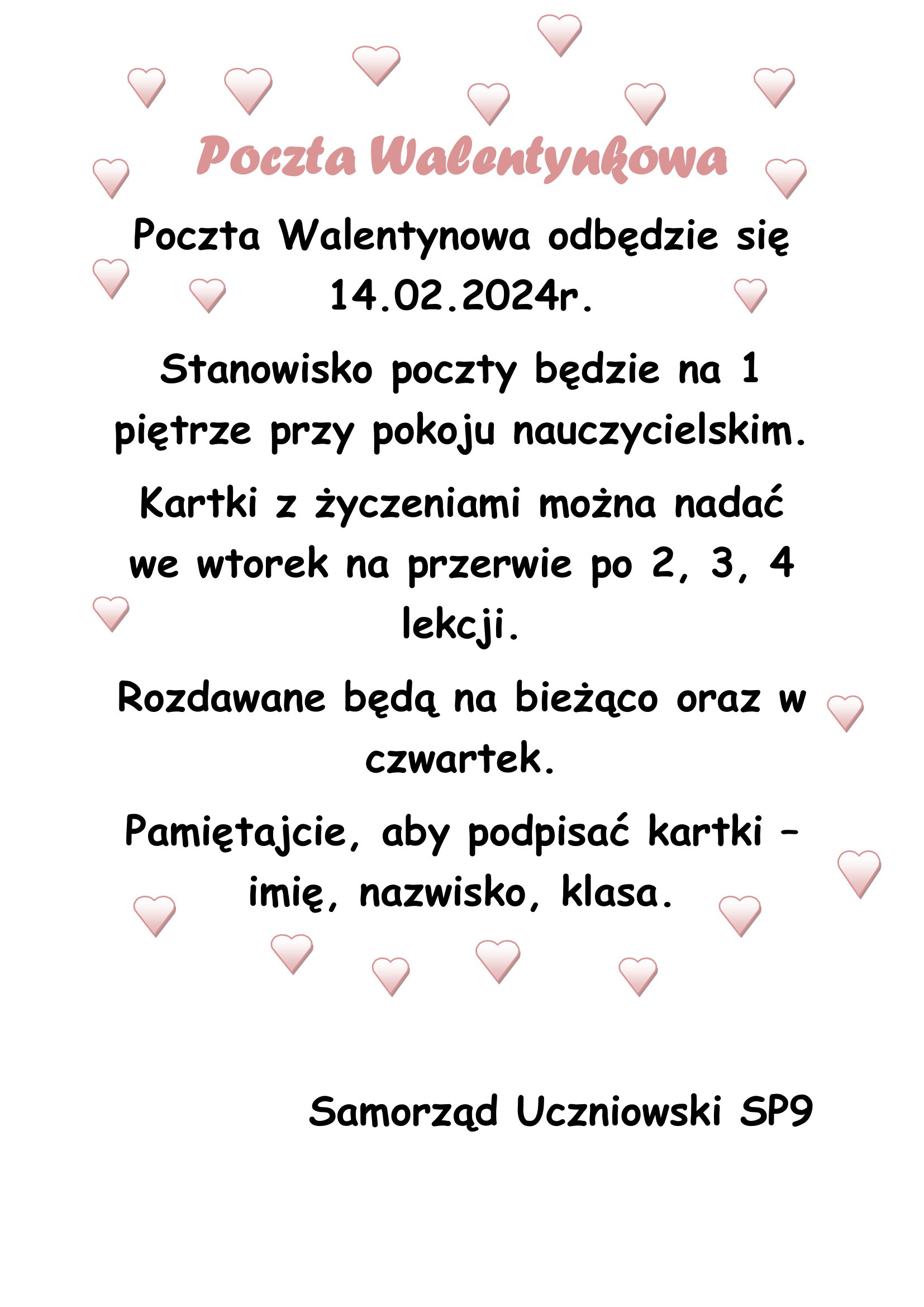 poczta walentynkowa odbędzie się 14.02.2024. Stanowisko poczty będzie na 1 piętrze przy pokoju nauczycielskim.
