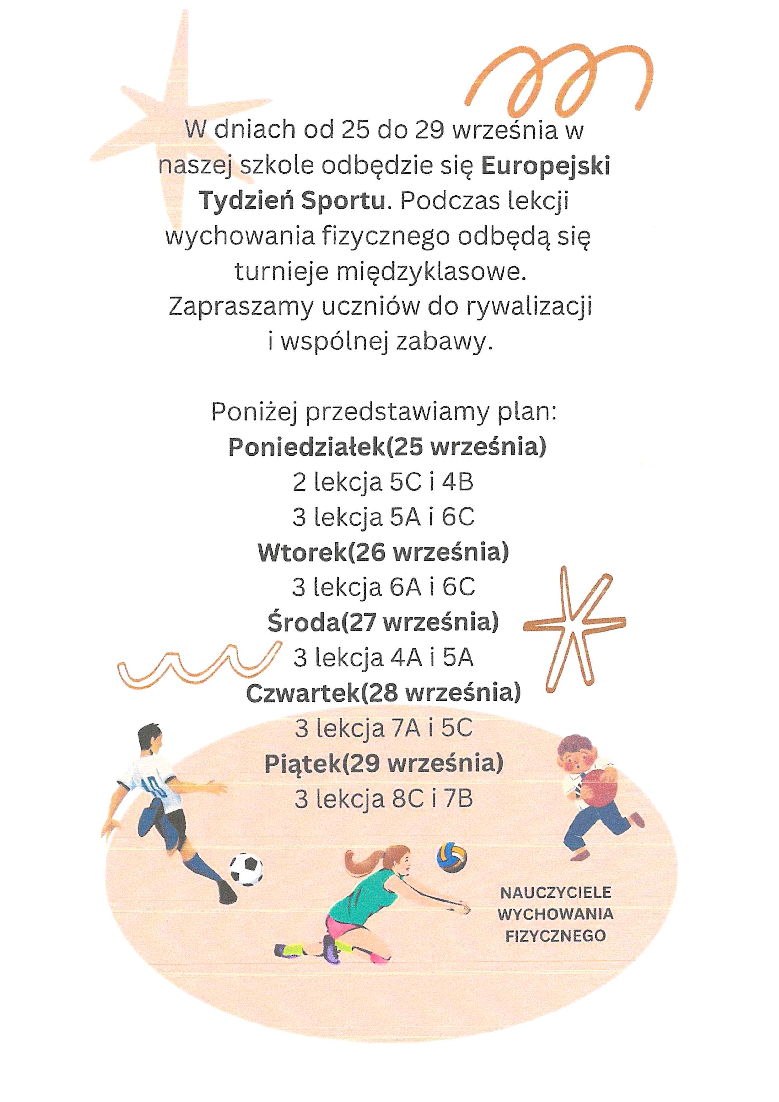 W dniach od 25 do 29 września w naszej szkole odbędzie się Europejski Tydzień Sportu.