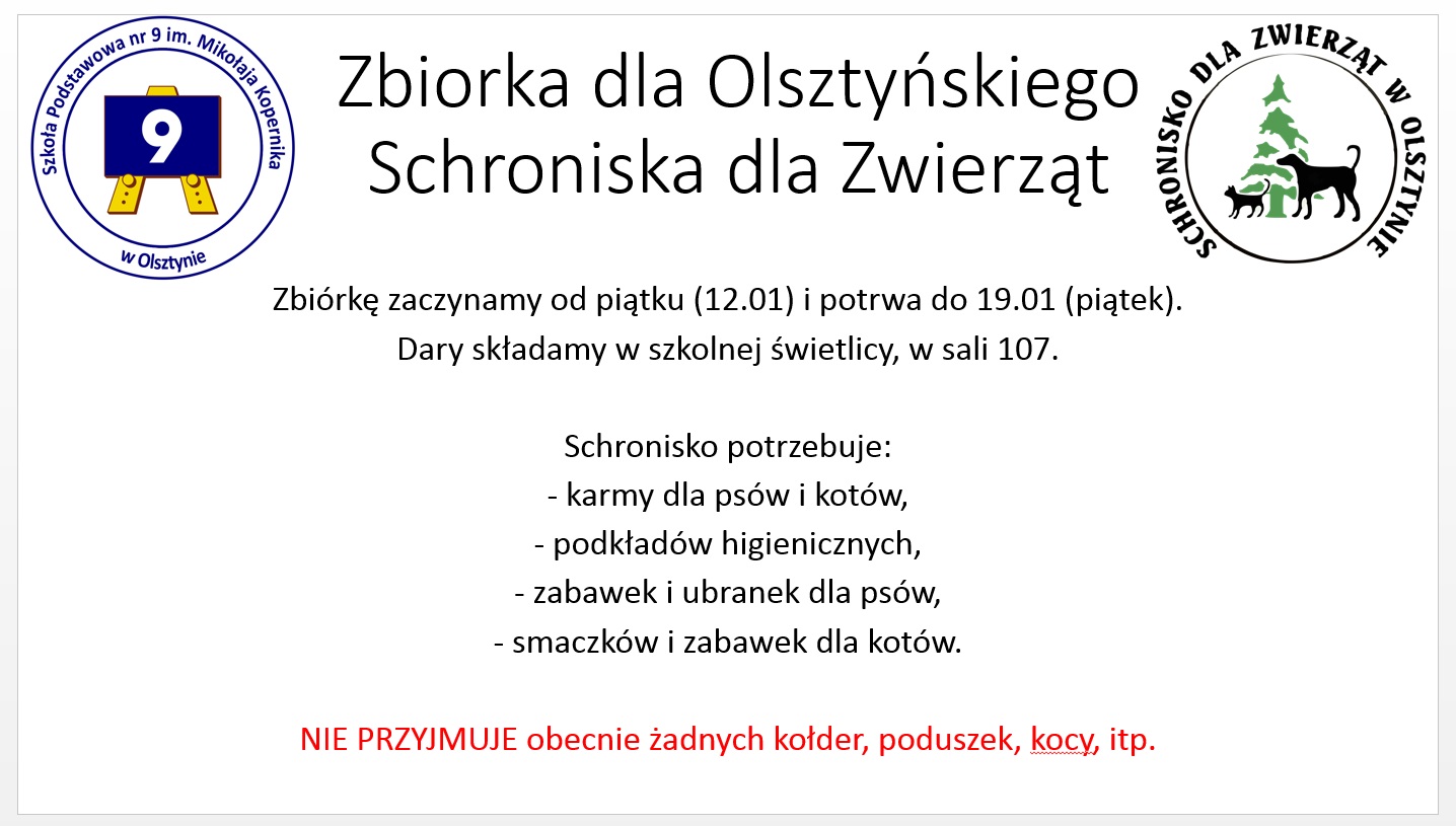 zbiórka od piątku 12 stycznia do 19 stycznia. Dary składamy w sali 107.
