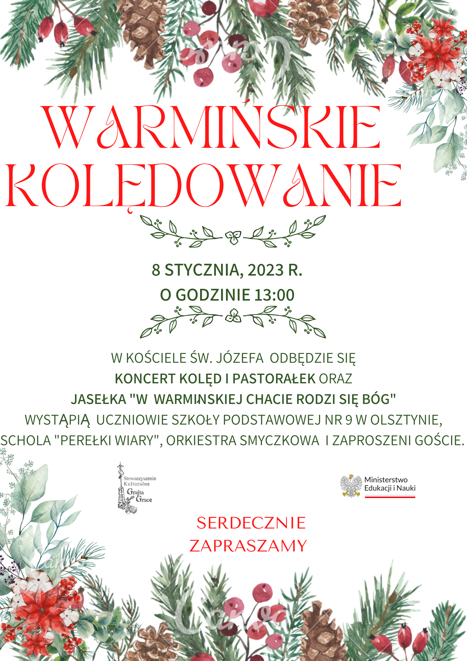 Warmińskie kolędowanie 8 stycznia, 2023 r. o godzinie 13:00 w kościele św. Józefa odbędzie się koncert kolęd i pastorałek oraz jasełka "W warmińskiej chacie rodzi się Bóg". Wystąpią uczniowie SP9 w Olsztynie, Schola "Perełki Wiary", orkiestra smyczkowa i zaproszeni goście.