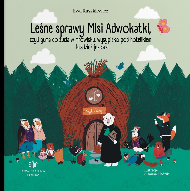 Książka "Leśne sprawy Misi Adwokatki" Ewy Ruszkiewicz
